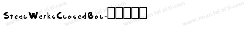 StealWerksClosed Bol字体转换